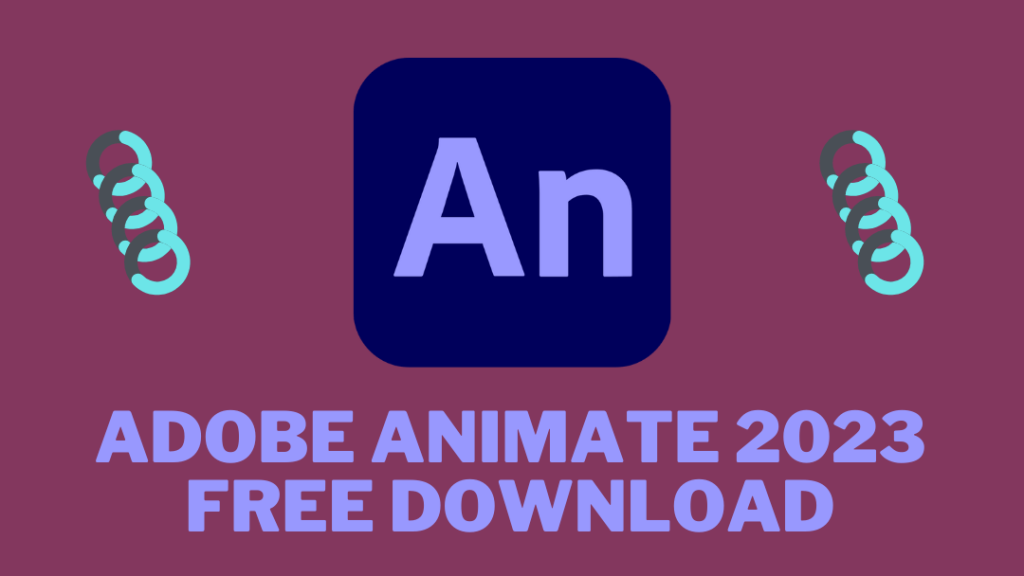 Adobe Animate CC 2023 free