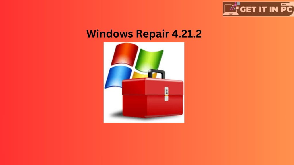 Windows Repair 4.21.2 free