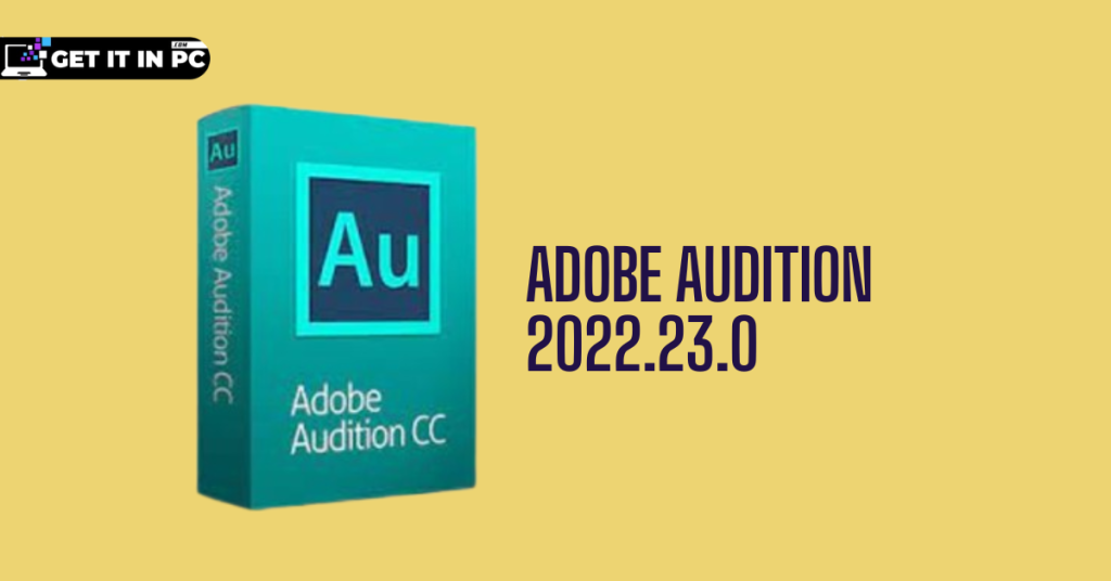 Adobe Audition 2022.23.0 free