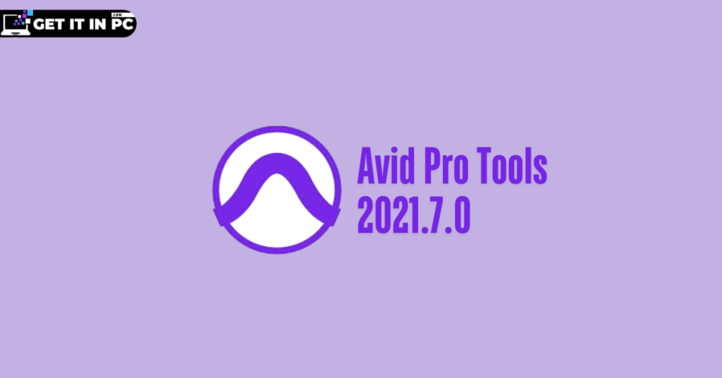 Avid Pro Tools 2021.7.0 free