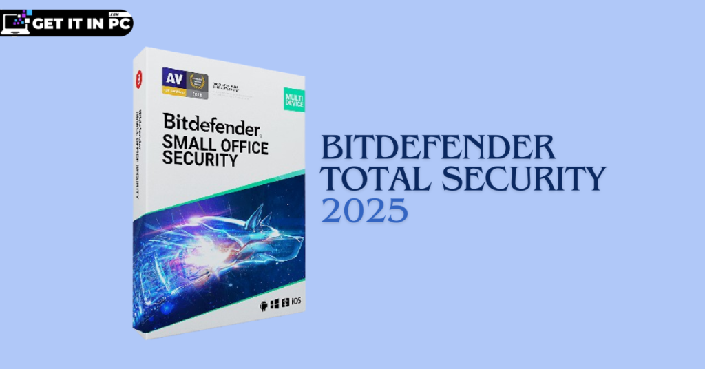 Bitdefender Total Security 2025 free