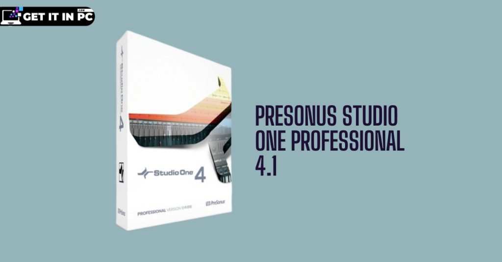 PreSonus Studio One Professional 4.1 free