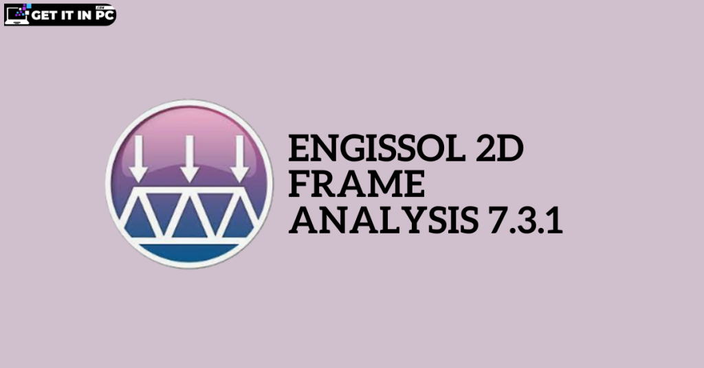 Engissol 2D Frame Analysis 7.3.1 free