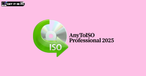 AnyToISO Professional 2025 free