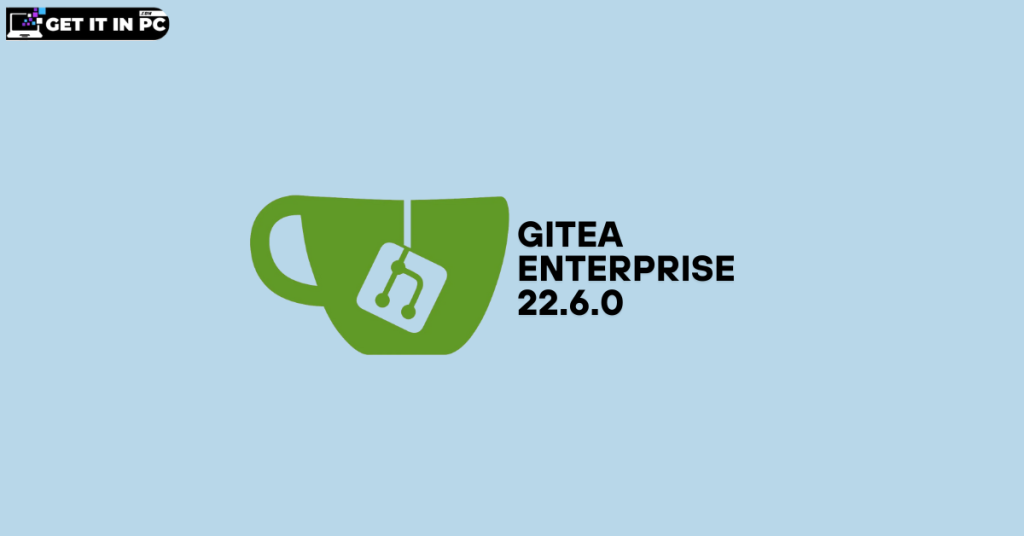 Gitea Enterprise 22.6.0 free