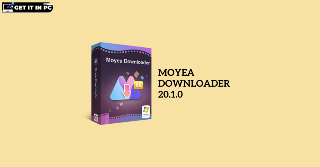 Moyea Downloader 20.1.0 free