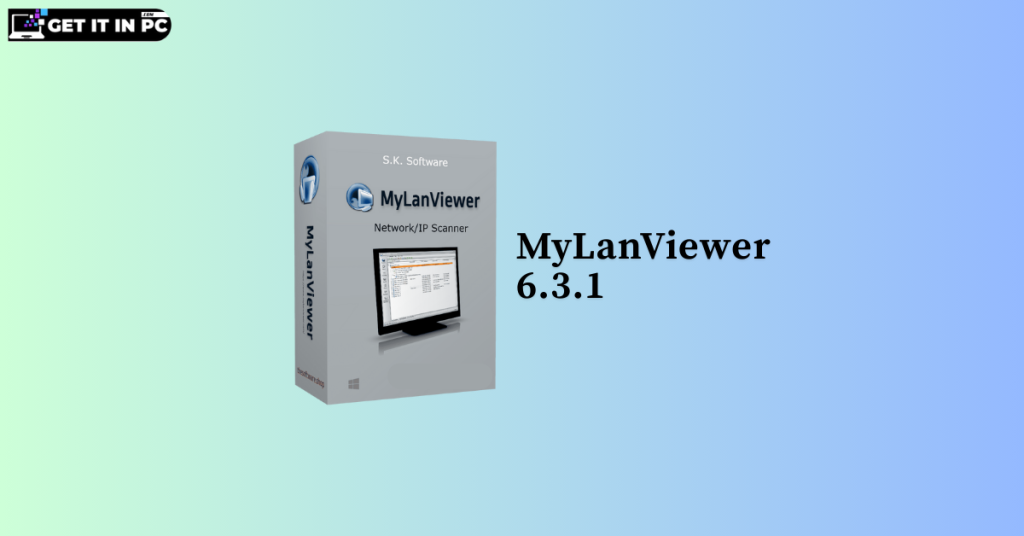 MyLanViewer 6.3.1 free