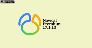 Navicat Premium 17.1.13 free
