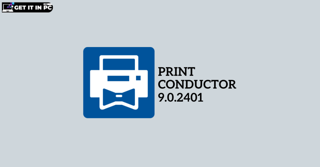 Print Conductor 9.0.2401 free