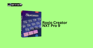 Roxio Creator NXT Pro free