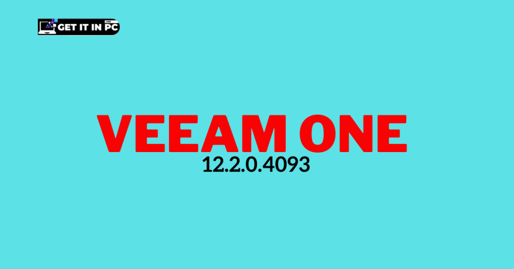 Veeam ONE 12.2.0.4093 free